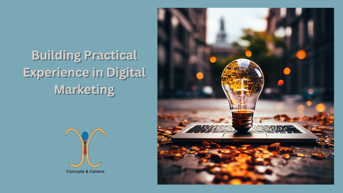 Building Practical Experience in Digital Marketing