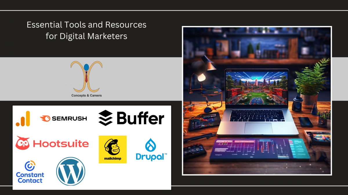 Essential Tools and Resources for Digital Marketers