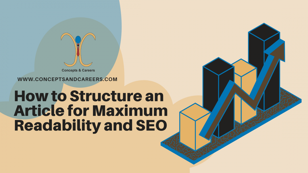 How to Structure an Article for Maximum Readability and SEO